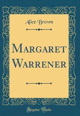 Book cover for Margaret Warrener (Classic Reprint)
