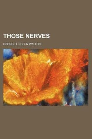 Cover of Those Nerves
