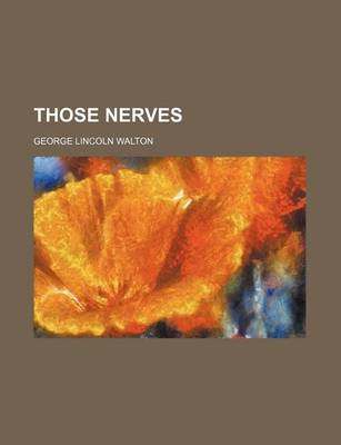 Book cover for Those Nerves
