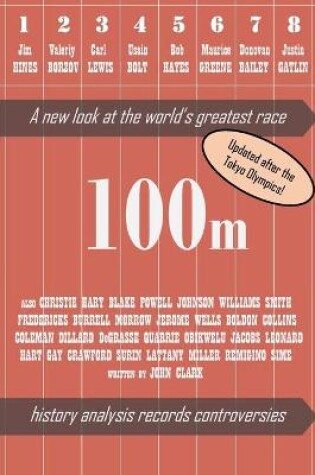 Cover of 100m - A new look at the world's greatest race (2nd edition)