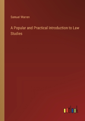 Book cover for A Popular and Practical Introduction to Law Studies