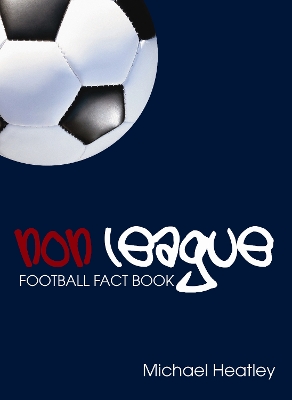 Book cover for Non-League Football Fact Book