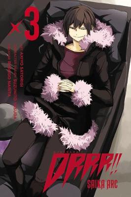 Book cover for Durarara!! Saika Arc, Vol. 3