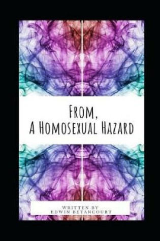 Cover of From, a Homosexual Hazard