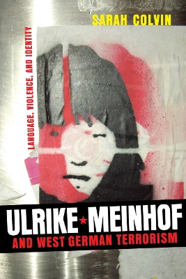 Book cover for Ulrike Meinhof and West German Terrorism