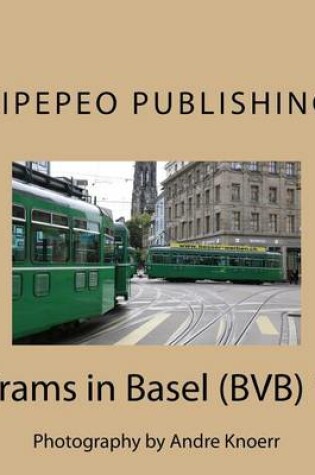 Cover of Trams in Basel (Bvb) 1