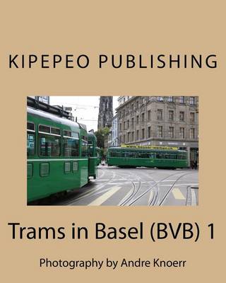 Book cover for Trams in Basel (Bvb) 1