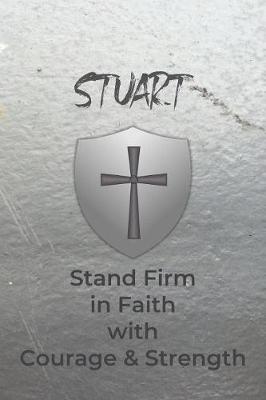 Book cover for Stuart Stand Firm in Faith with Courage & Strength
