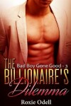 Book cover for Billionaire's Dilemma - Part 3
