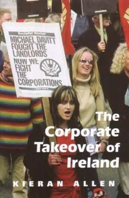 Book cover for The Corporate Takeover of Ireland