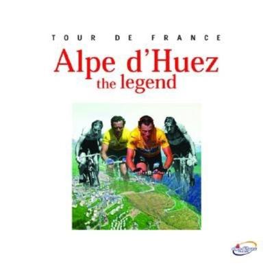 Book cover for Tour De France, Alpe D'Huez the Legend