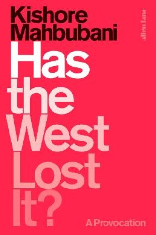 Cover of Has the West Lost It?