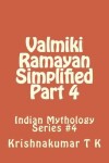 Book cover for Valmiki Ramayan Simplified Part 4