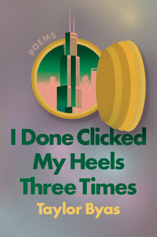 Cover of I Done Clicked My Heels Three Times
