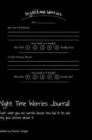 Cover of Night Time Worries Journal