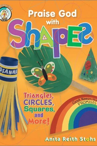 Cover of Praise God with Shapes