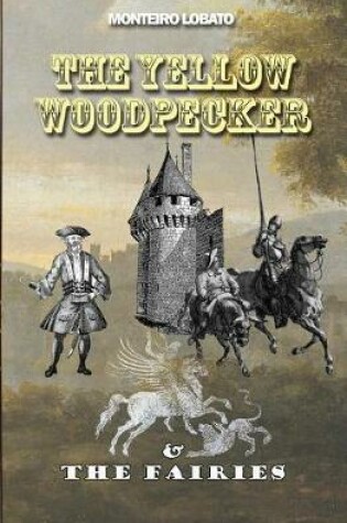 Cover of The Yellow Woodpecker
