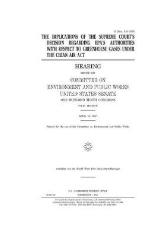 Cover of The implications of the Supreme Court's decision regarding EPA's authorities with respect to greenhouse gases under the Clean Air Act