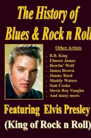 Cover of The History of Blues & Rock N Roll