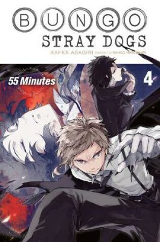 Cover of Bungo Stray Dogs, Vol. 4 (light novel)