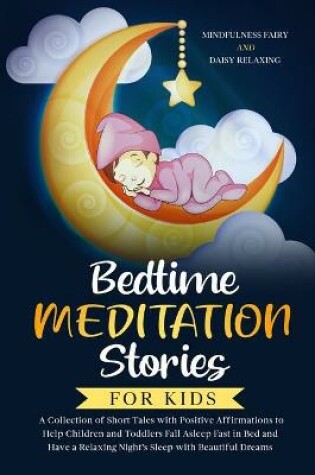 Cover of Bedtime Meditation Stories for Kids