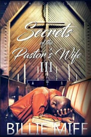 Cover of Secrets of the Pastor's Wife 3