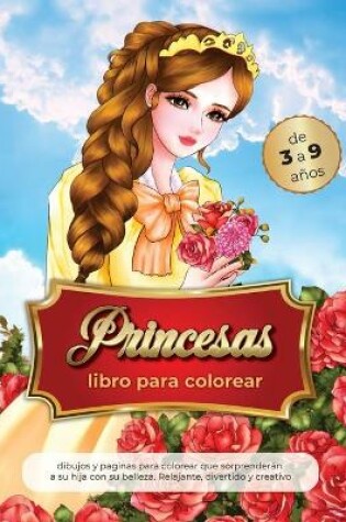 Cover of princesas libro para colorear de 3 a 9 años