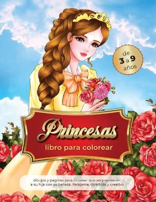 Book cover for princesas libro para colorear de 3 a 9 años