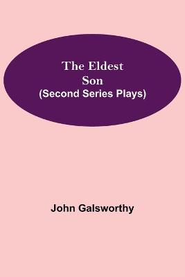Book cover for The Eldest Son (Second Series Plays)
