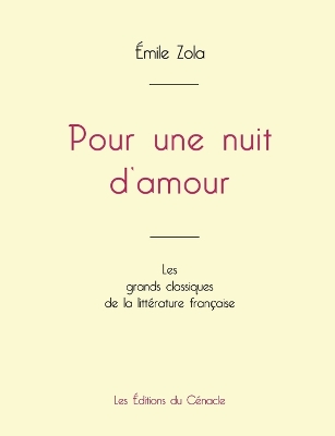 Book cover for Pour une nuit d'amour de �mile Zola (�dition grand format)