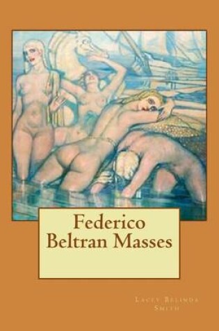 Cover of Federico Beltran Masses