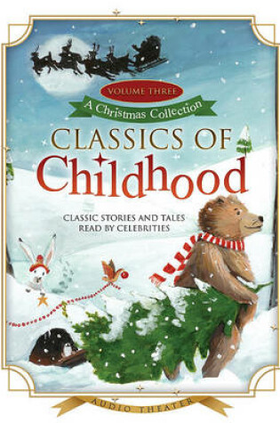 Cover of Classics of Childhood, Volume 3