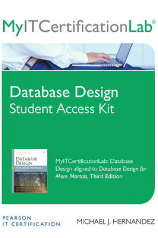 Cover of Database Design for Mere Mortals® myITcertificationlabs--Access Card