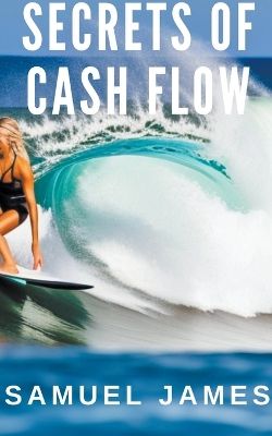 Book cover for Secrets of Cash Flow