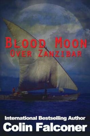 Cover of Blood Moon Over Zanzibar