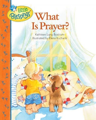 Book cover for What Is Prayer?