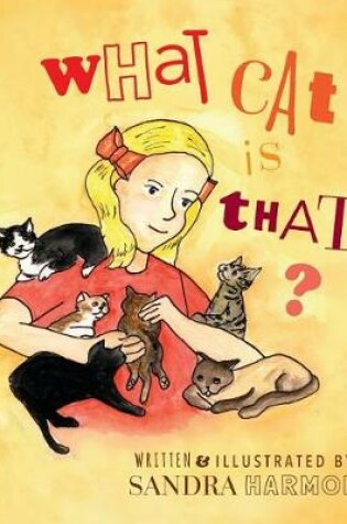 Cover of What Cat is That?