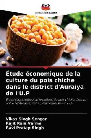 Cover of Étude économique de la culture du pois chiche dans le district d'Auraiya de l'U.P