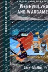 Book cover for Werewolves and Wargames