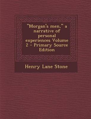 Book cover for Morgan's Men, a Narrative of Personal Experiences Volume 2