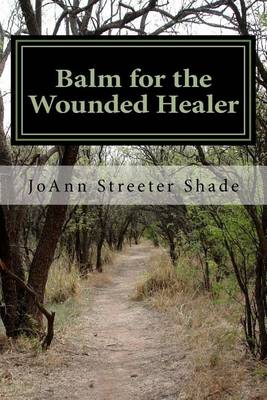 Book cover for Balm for the Wounded Healer