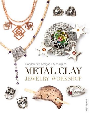 Book cover for Metal Clay Jewelry Workshop