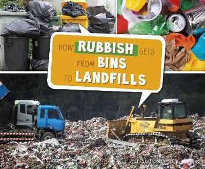 Cover of How Rubbish Gets from Bins to Landfills