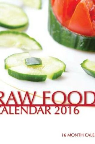 Cover of Raw Food Calendar 2016
