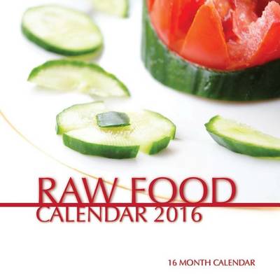 Book cover for Raw Food Calendar 2016