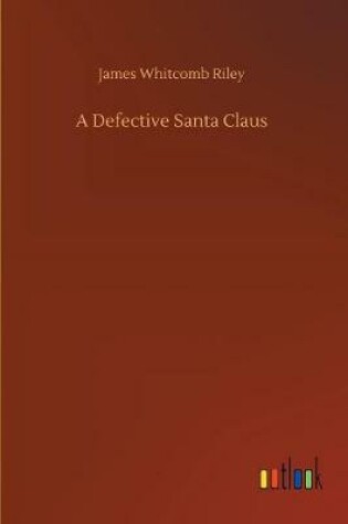 Cover of A Defective Santa Claus