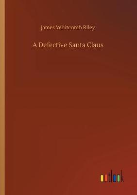 Book cover for A Defective Santa Claus