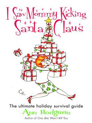 Book cover for I Saw Mommy Kicking Santa Claus