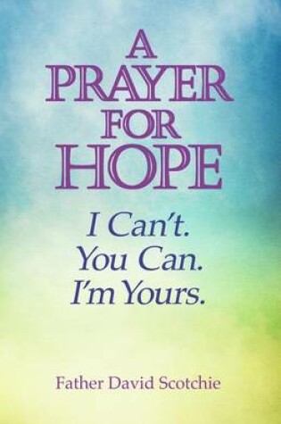 Cover of A Prayer for Hope