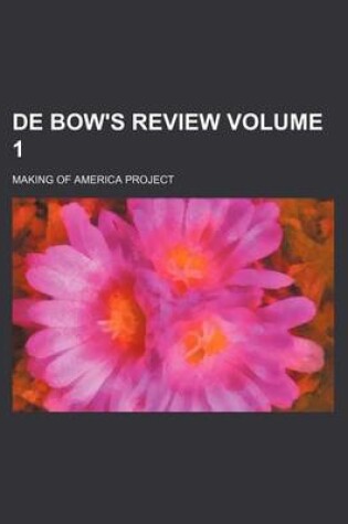 Cover of de Bow's Review Volume 1